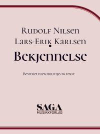 Bekjennelse - Rudolf Nilsen - Lars-Erik Karlsen