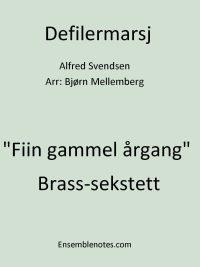 Defilermarsj - Alfred Svendsen arr Bjørn Mellemberg for brass sekstett
