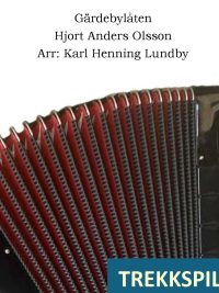 Gärdebylåten arr for trekkspill av Karl Henning Lundby