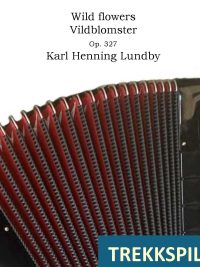 Vildblomster - Wild Flowers - Accordeon - Karl Henning Lundby