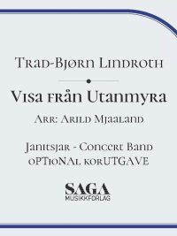 Visa från utanmyra - Bl.kor (SATB) arr Arild Mjaaland