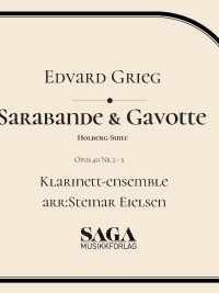 Sarabande & Gavotte fra Holberg Suite - Klarinettensemble - Edvard Grieg arr: Steinar Eielsen