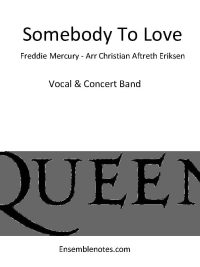 Somebody to Love - Vokal med janitsjar (CB) - Queen- arr Christian Aftreth Eriksen
