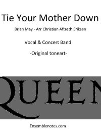TIE YOUR MOTHER DOWN - Vokal med Janitsjar (CB) - Queen-arr Christian Aftreth Eriksen (Originaltoneart)