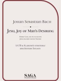 Jesu, Joy of Mans Desiring - Mozart - SATB og klarinettensemble arr Steinar Eielsen