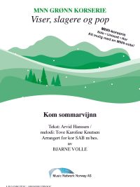 Kom Sommarvijnn! - SAB - arrangert av Bjarne Volle