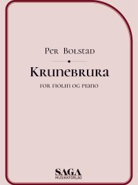 Krunebrura -  fiolin og piano av Per Bolstad