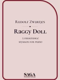Raggy Doll - 5 firhendige stykker for klaver av Rudolf Zwartjes