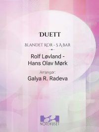 Duett for SAB - Rolf Løvland arrangert av Galya Radeva