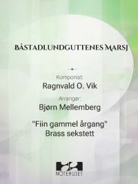 Båstadlundguttenes marsj - Ragvald O. Vik arr Bjørn Mellemberg for brass sekstett