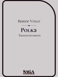Polka for 4 trompeter av Bjarne Volle