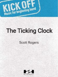 The Ticking Clock - Kick Off! Music for beginners - Scott Rogers