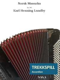 Norsk Masurka for trekkspill av Karl Henning Lundby