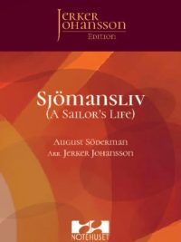 SJÖMANSLIV (A Sailors life) - August Söderman arrangert for Janitsjar (Concert Band) av Jerker Johansson (Grade 4)