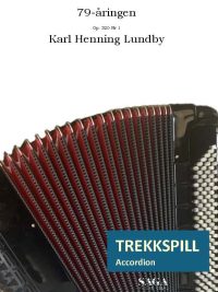 79-ÅRINGEN vals for trekkspill av Karl Henning Lundby
