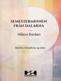Semesterminnen från Dalarna - Håkon Banken