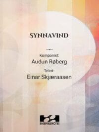 Synnavind - sang og piano Musikk: Audun Røberg Musikk: Einar Skjæraasen