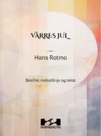 VÅRRES JUL - Hans Rotmo