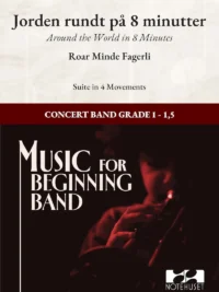 JORDEN RUNDT PÅ 8 MINUTTER Concert Band Grade 1-1,5