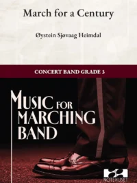 MARCH FOR A CENTURY - CB Grade 3 Heimdal