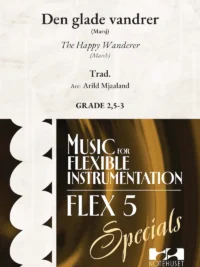DEN GLADE VANDRER - Flex 5 Specials Grade 2,5-3 Arr: Mjaaland