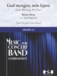 GOD MORGEN, MIN KJÆRE - Vocal Solo+CB3,5 Arr: Mjaaland