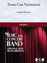 TEMA CON VARIAZIONI - Concert Band Grade 5 - Røberg