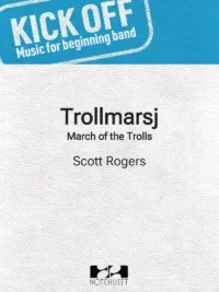 TROLLMARSJ - KickOff! for Beginning Band - Grade 1,5