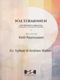 WALTERMINNEN - TREKKSPILLORKESTER